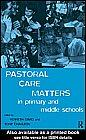 Front cover of Pastoral care matters in primary and middle schools by Kenneth David