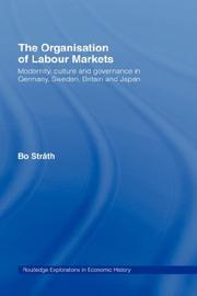 Front cover of The Organization of Labour Markets by Bo Strath