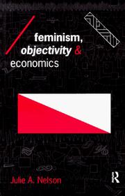 Cover of Feminism, objectivity and economics by Julie A. Nelson