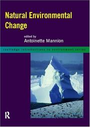 Front cover of Natural environmental change by Antoinette M. Mannion