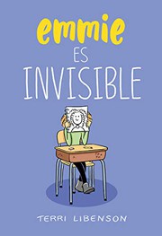 Cover of Emmie Es Invisible / Invisible Emmie by Terri Libenson