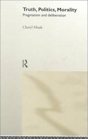 Cover of Truth, Politics, Morality by Cheryl Misak