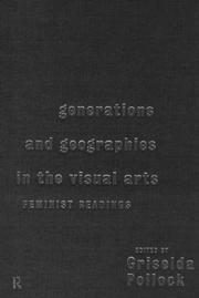 Cover of Generations and Geographies in the Visual Arts by G. Pollock