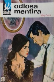 Cover of Odiosa mentira by May Carré