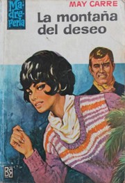 Front cover of La montaña del deseo by May Carré