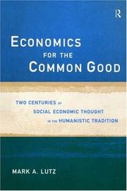 Front cover of Economics for the common good by Mark A. Lutz