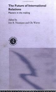 Front cover of The future of international relations by Iver B. Neumann