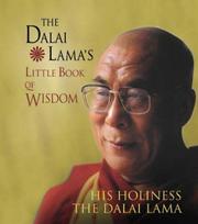 Cover of The Dalai Lama's Little Book of Wisdom by His Holiness Tenzin Gyatso the XIV Dalai Lama
