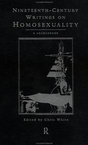 Front cover of Nineteenth-Century Writings on Homosexuality by Chris White