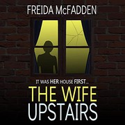 Front cover of The Wife Upstairs by Freida McFadden
