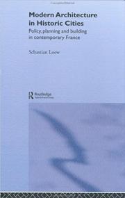 Front cover of Modern architecture in historic cities by Sebastian Loew