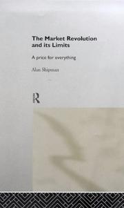 Cover of The Market Revolution and its Limits by Alan Shipm Chq*