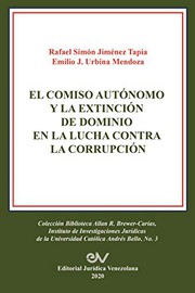 Front cover of El Comiso Autónomo Y La Extinción de Dominio En La Lucha Contra La Corrupción by Simón Jimenez Tapia