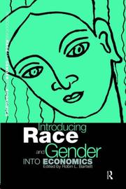 Front cover of Introducing race and gender into economics by Robin L. Bartlett