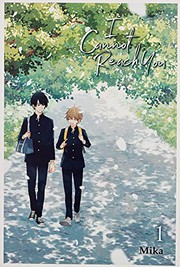 Cover of I Cannot Reach You, Vol. 1 by Mika