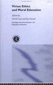 Cover of Virtue ethics and moral education by David Carr