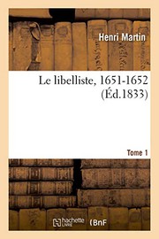 Front cover of Le libelliste, 1651-1652 by Henri Martin