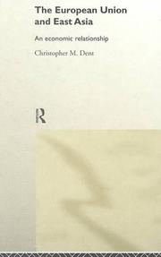 Front cover of European Union and East Asia by Chris Dent