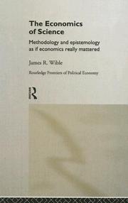 Front cover of The economics of science by James R. Wible