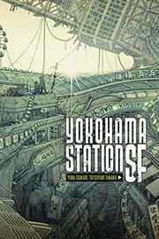 Front cover of Yokohama Station SF by Yuba Isukari