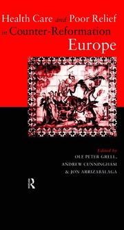 Cover of Health care and poor relief in Counter-Reformation Europe by Ole Peter Grell