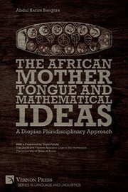 Cover of African Mother Tongue and Mathematical Ideas by Abdul Karim Bangura