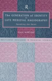 Front cover of The generation of identity in late medieval hagiography by Gail Ashton