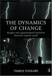 Front cover of The dynamics of change by Francis Stickland