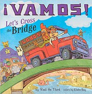 Front cover of ¡Vamos! Let's Cross the Bridge by Raúl the Third, Raúl the, III