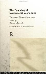Front cover of The founding of institutional economics by Warren Samuels