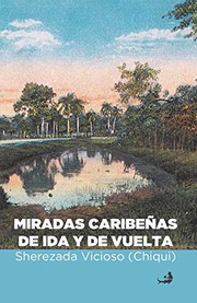 Front cover of Miradas caribeñas de ida y de vuelta by Sherezada Vicioso (Chiqui)