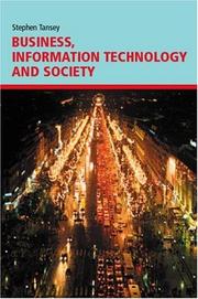 Front cover of Business, information technology and society by Stephen D. Tansey