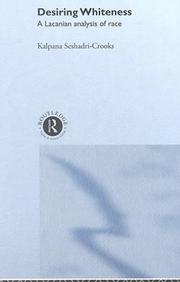 Front cover of Desiring Whiteness by Kalpana Seshadri-Crooks
