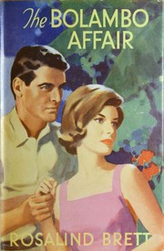 Front cover of The Bolambo Affair by Rosalind Brett