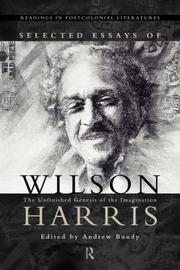 Front cover of Selected essays of Wilson Harris by Wilson Harris