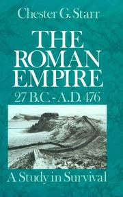 Front cover of The Roman Empire, 27 B.C.-A.D. 476 by Chester G. Starr