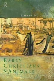 Front cover of Early Christians and animals by Robert McQueen Grant