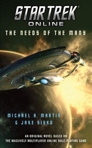 Front cover of Star Trek Online - The Needs of the Many by Michael A. Martin