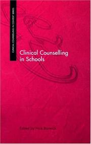 Front cover of Clinical counselling in schools by Nick Barwick