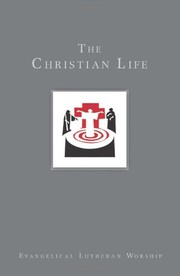 Front cover of The Christian Life : Baptism and Life Passages by Dennis L. Bushkofsky