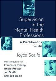 Front cover of Supervision in the mental health professions by Joyce Scaife