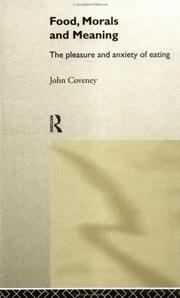 Cover of Food, Morals and Meaning by John Coveney