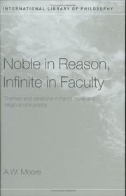 Cover of Noble in reason, infinite in faculty by Moore, A. W.