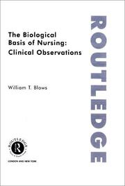 Front cover of The biological basis of nursing by William T. Blows