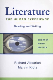 Front cover of Literature, The Human Experience, Reading and Writing--Shorter Ninth Edition by Richard Abcarian