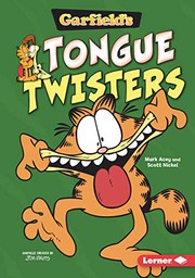 Front cover of Garfield's ® Tongue Twisters by Scott Nickel