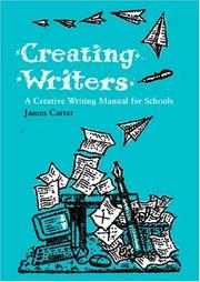 Cover of Creating writers by Carter, James