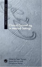 Front cover of Clinical counselling in medical settings by Thomas, Peter