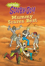 Front cover of Scooby-Doo in Mummy Scares Best by Lee Howard