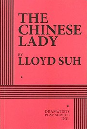 Cover of The Chinese Lady by Lloyd Suh